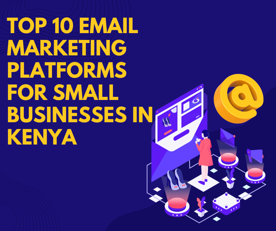 Comparison of email marketing platforms for small businesses in Kenya including automation and growth tools